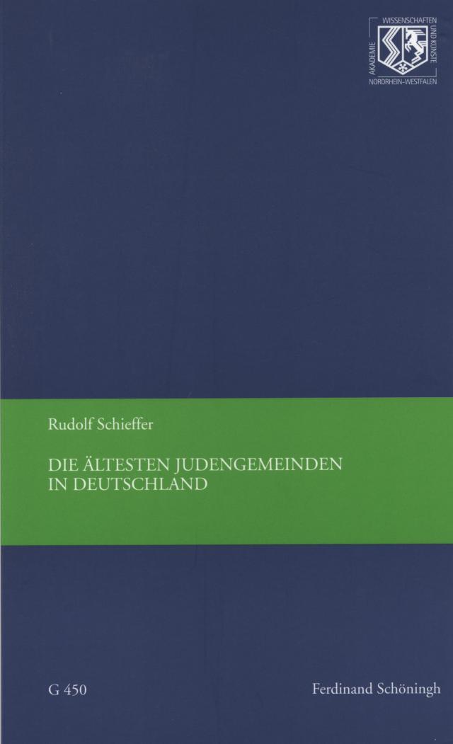 Die ältesten Judengemeinden in Deutschland
