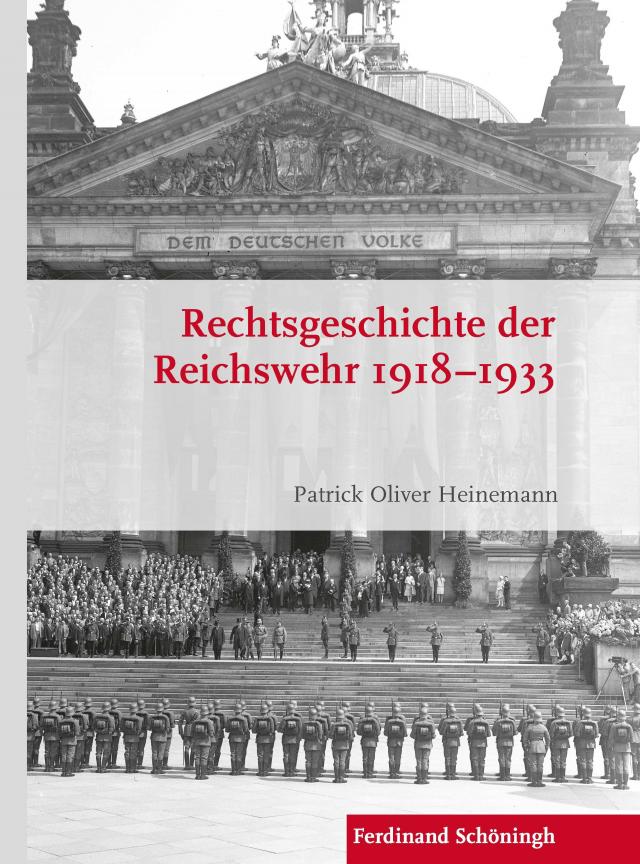Rechtsgeschichte der Reichswehr 1918–1933