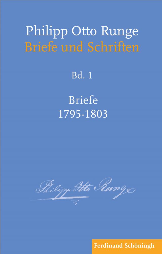 Philipp Otto Runge – Briefe 1795–1803