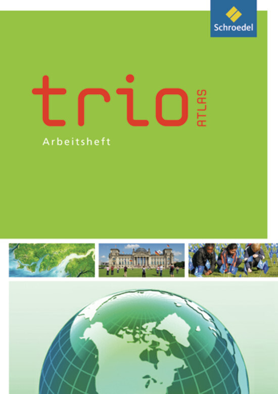 Trio Atlas für Erdkunde, Geschichte und Politik
