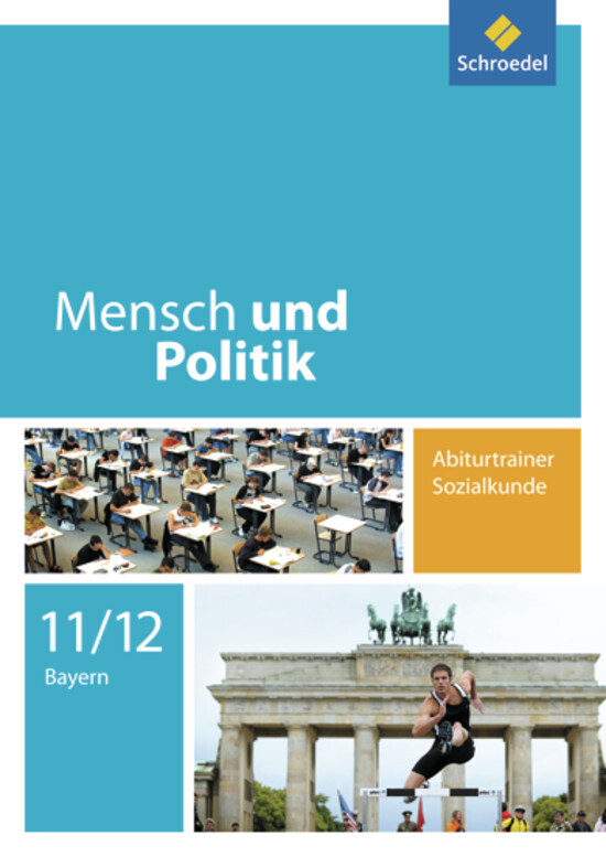 Mensch und Politik SII - Ausgabe 2008 für Bayern