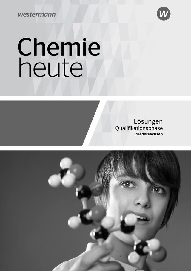 Chemie heute SII - Ausgabe 2018 für Niedersachsen