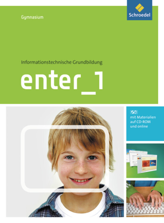 Enter - Informationstechnische Grundbildung für Gymnasien