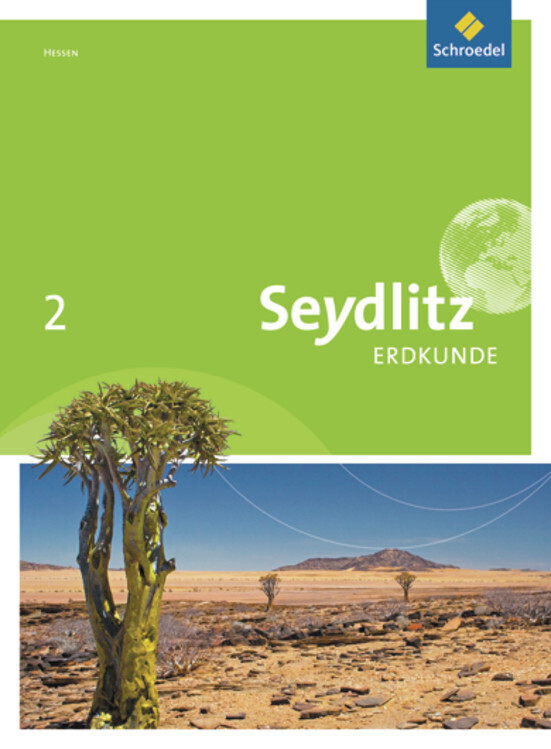 Seydlitz Erdkunde - Ausgabe 2011 für Haupt- und Realschulen in Hessen