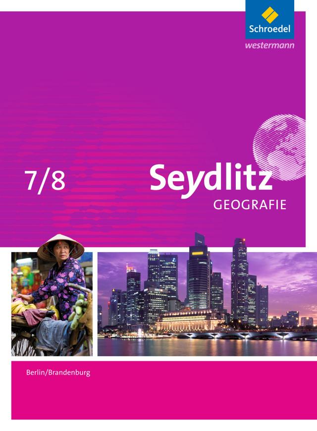 Seydlitz Geografie - Ausgabe 2016 für Berlin und Brandenburg