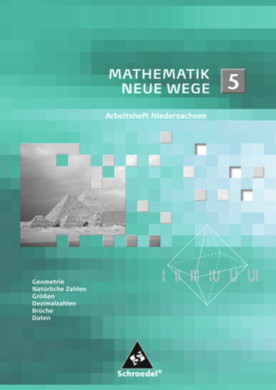 Mathematik Neue Wege SI - Arbeitshefte für Niedersachsen Ausgabe 2012
