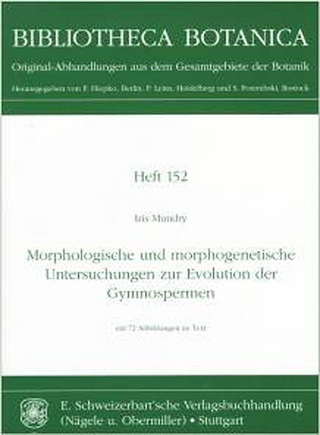Morphologische und morphogenetische Untersuchungen zur Evolution der Gymospermen
