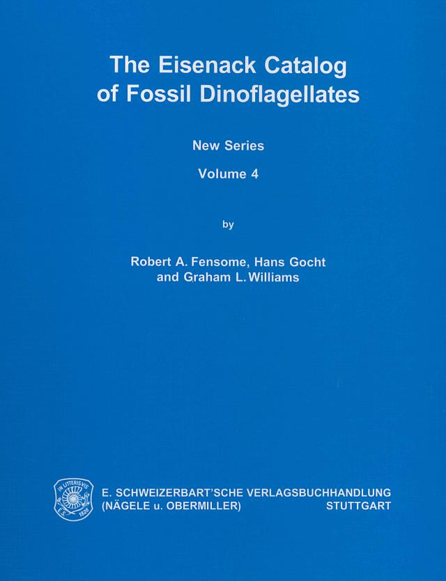 The Eisenack Catalog of Fossil Dinoflagellates. New Series. Loseblattausgabe