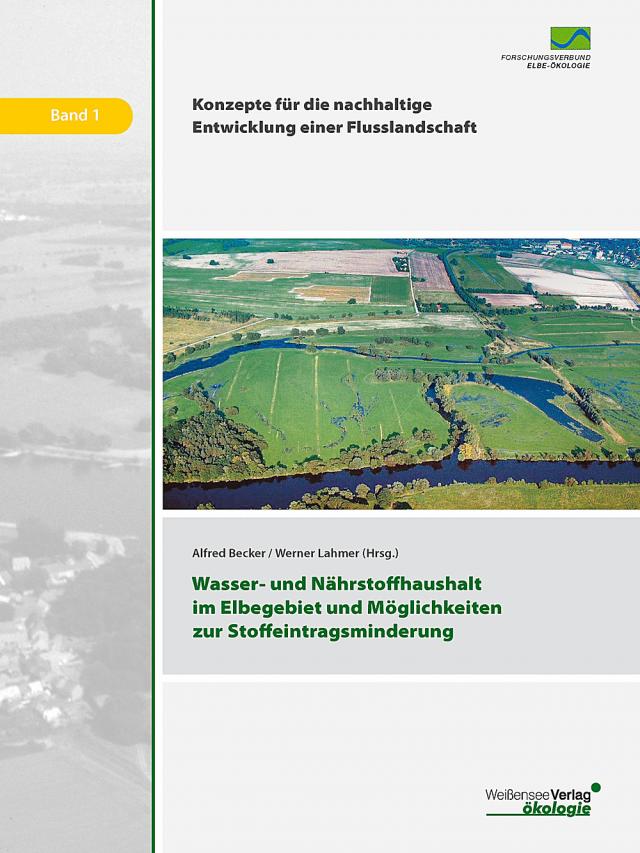 Wasser- und Nährstoffhaushalt im Elbegebiet und Möglichkeiten zur Stoffeintragsminderung