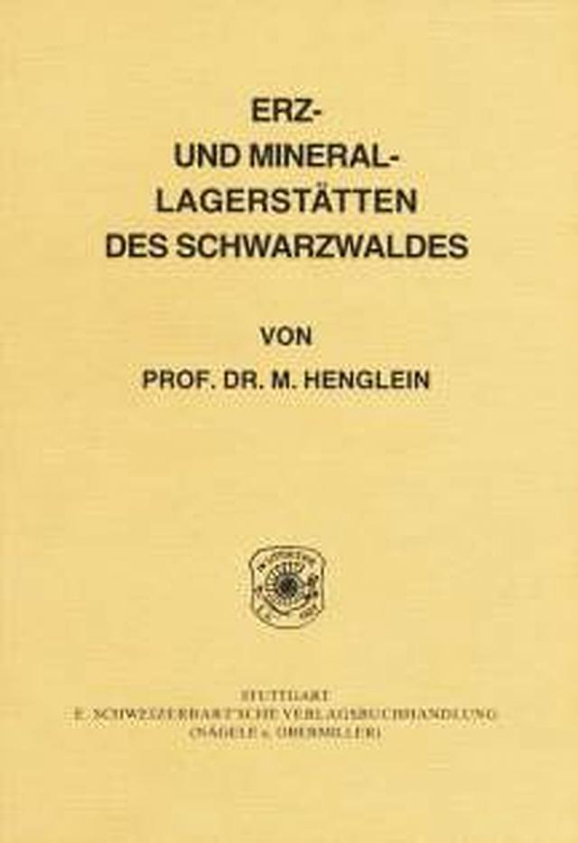 Erz- und Mineral-Lagerstätten des Schwarzwaldes