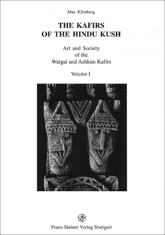 The Kafirs of the Hindu Kush 2 Bände