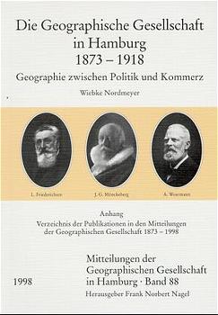 Die Geographische Gesellschaft in Hamburg 1873-1918