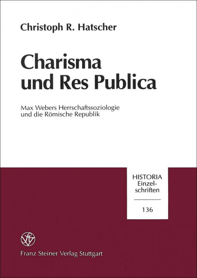 Charisma und Res Publica