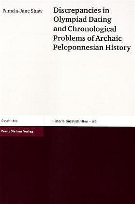 Discrepancies in Olympiad Dating and Chronological Problems of Archaic Peloponnesian History