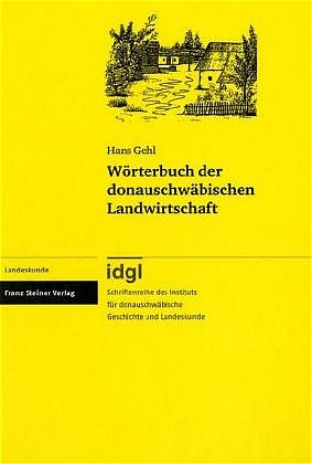 Wörterbuch der donauschwäbischen Landwirtschaft