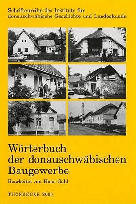 Wörterbuch der donauschwäbischen Baugewerbe
