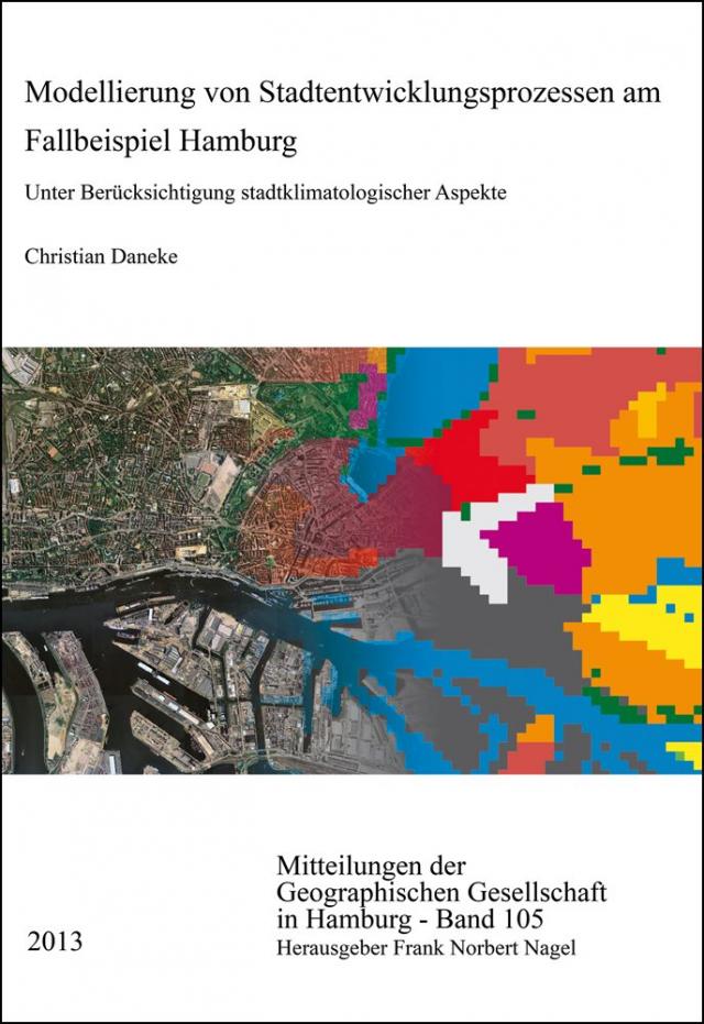 Modellierung von Stadtentwicklungsprozessen am Fallbeispiel Hamburg