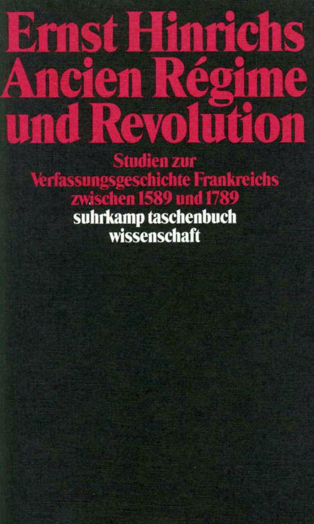 Ancien Régime und Revolution