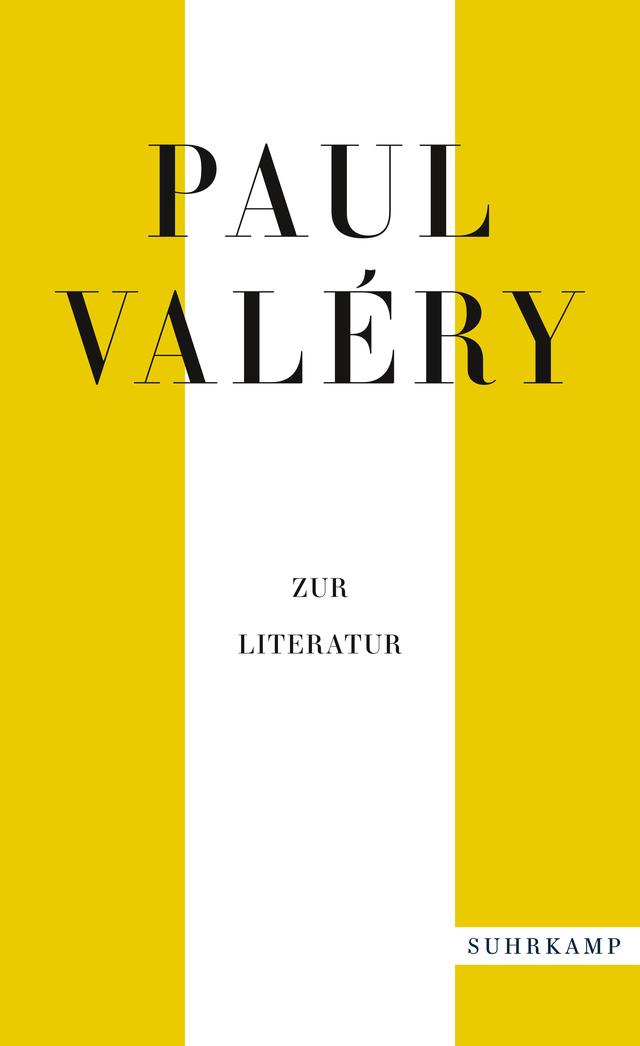 Paul Valéry: Zur Literatur
