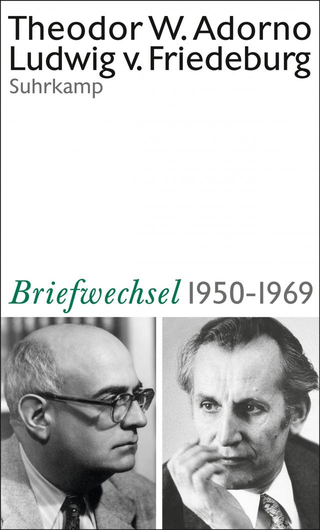 Theodor W. Adorno, Ludwig von Friedeburg, Briefwechsel 1950-1969