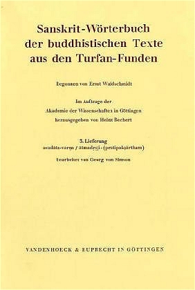 Sanskrit-Wörterbuch der buddhistischen Texte aus den Turfan-Funden. Lieferung 3