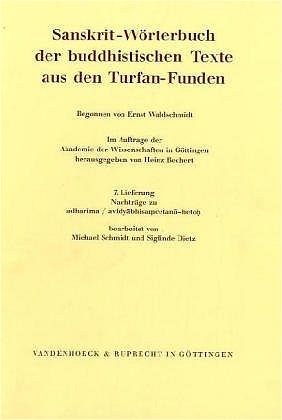 Sanskrit-Wörterbuch der buddhistischen Texte aus den Turfan-Funden. Lieferung 7
