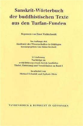 Sanskrit-Wörterbuch der buddhistischen Texte aus den Turfan-Funden. Lieferung 8