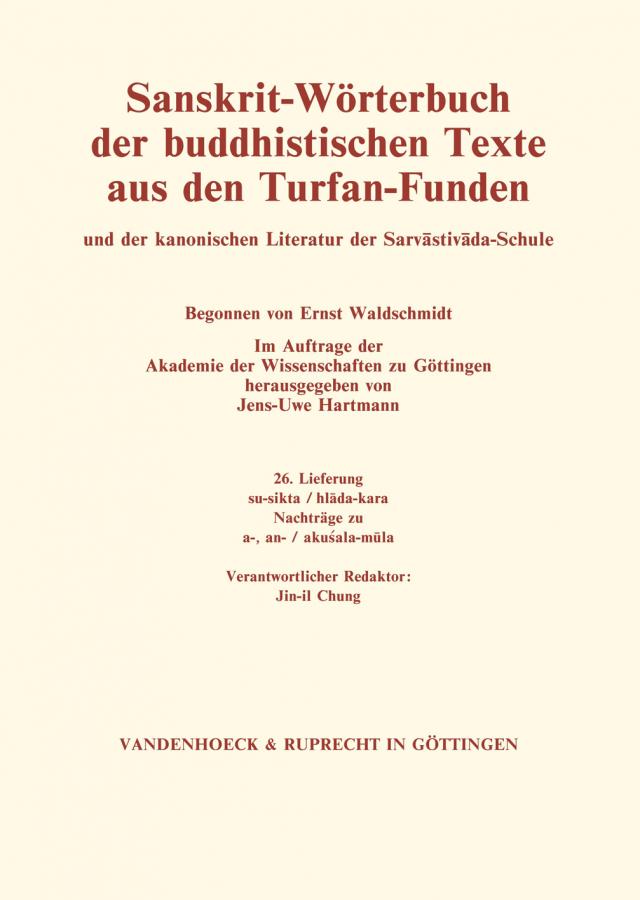 Sanskrit-Wörterbuch der buddhistischen Texte aus den Turfan-Funden. Lieferung 26