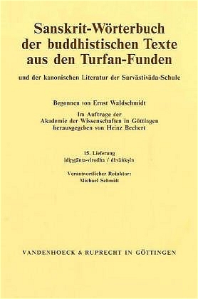 Sanskrit-Wörterbuch der buddhistischen Texte aus den Turfan-Funden. Lieferung 15