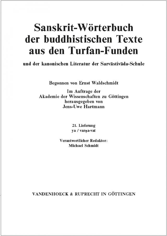 Sanskrit-Wörterbuch der buddhistischen Texte aus den Turfan-Funden. Lieferung 21