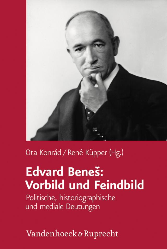 Edvard Beneš: Vorbild und Feindbild