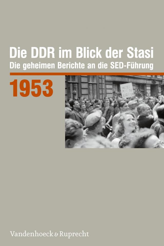 Die DDR im Blick der Stasi 1953
