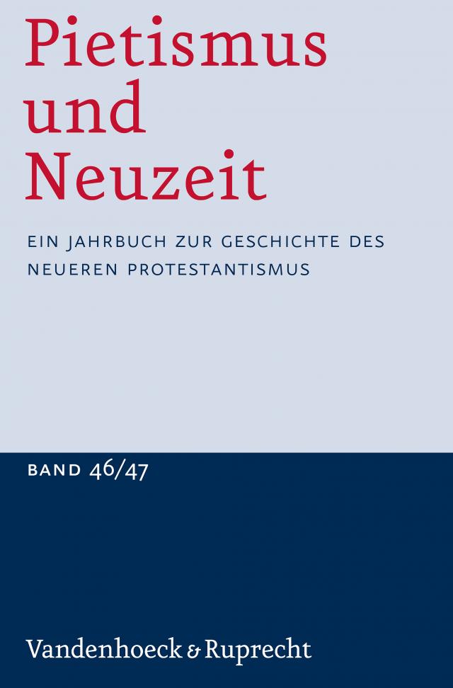 Pietismus und Neuzeit Band 46/47 – 2020/2021