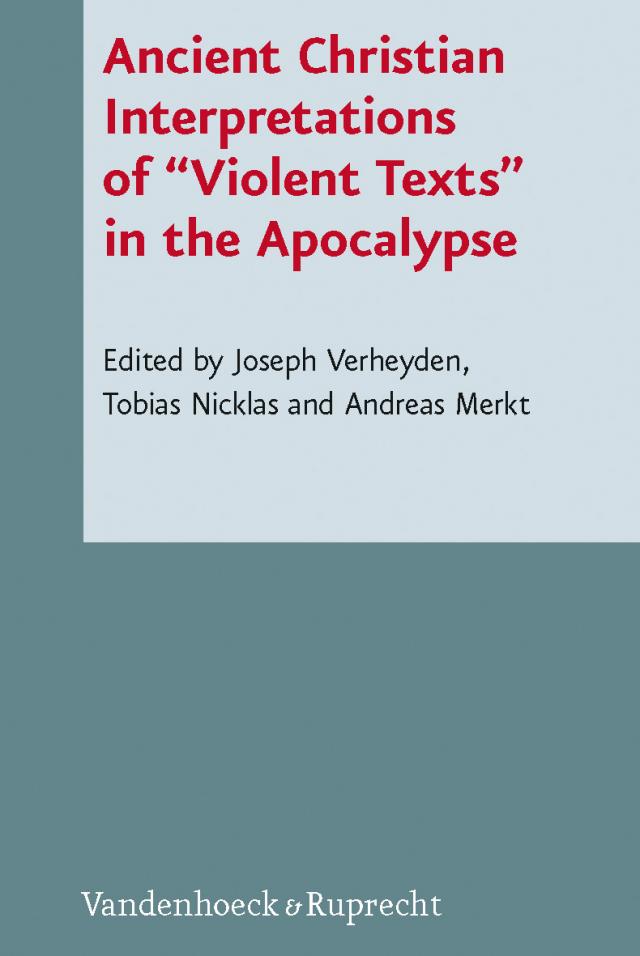 Ancient Christian Interpretations of “Violent Texts” in the Apocalypse