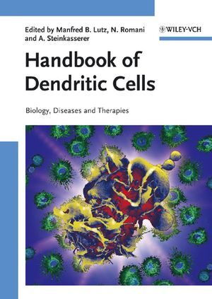 Handbook of Dendritic Cells, 3 Vols.