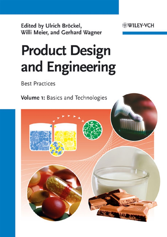 Product Design and Engineering: Best Practices, 2 Vols.