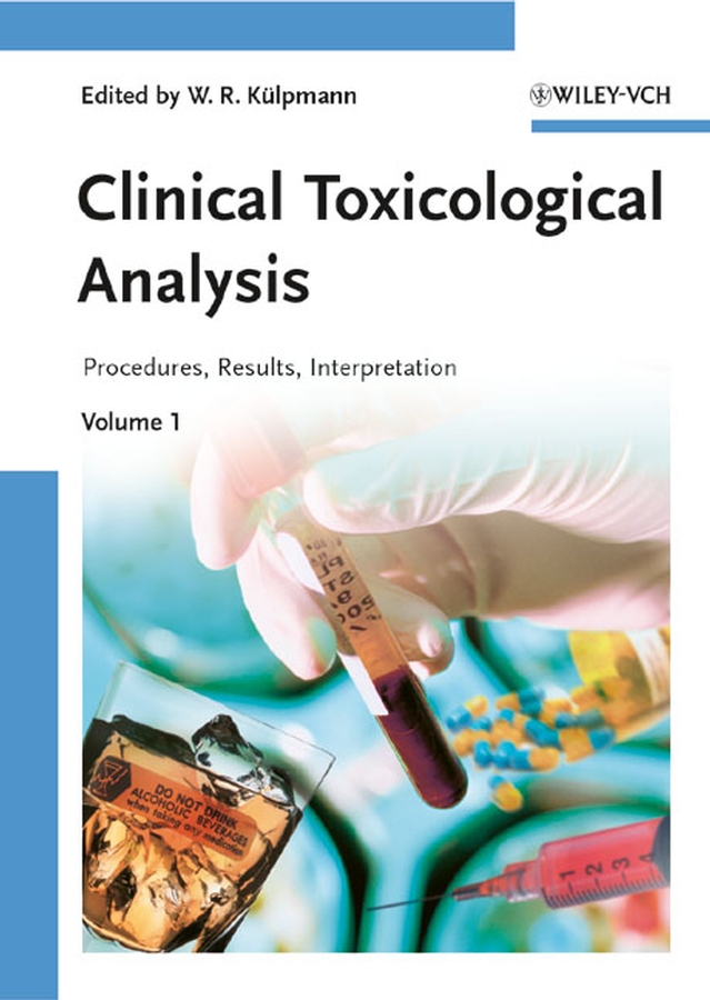 Clinical Toxicological Analysis, 2 Vols.