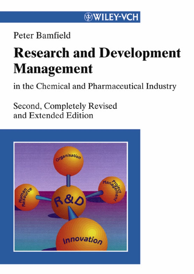 Research and Development Management in the Chemical and Pharmaceutical Industry