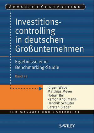 Investitionscontrolling in deutschen Großunternehmen
