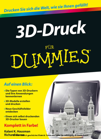 3D-Druck für Dummies Für Dummies  