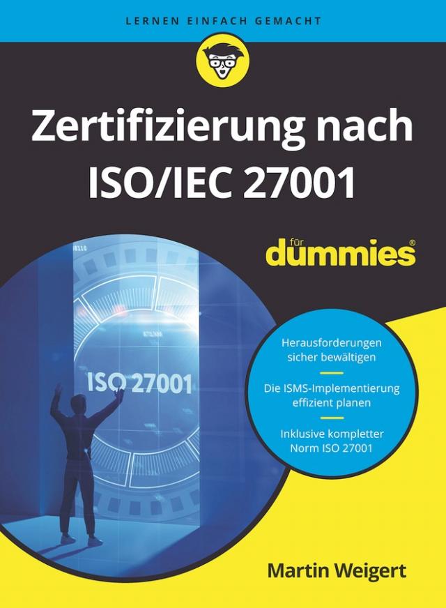 Zertifizierung nach ISO/IEC 27001 für Dummies