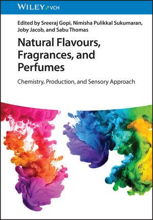 Natural Flavours, Fragrances, and Perfumes