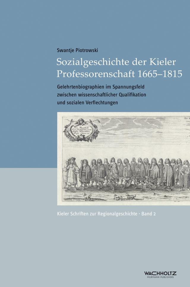 Sozialgeschichte der Kieler Professorenschaft 1665–1815