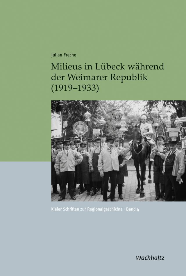 Milieus in Lübeck während der Weimarer Republik (1919–1933)