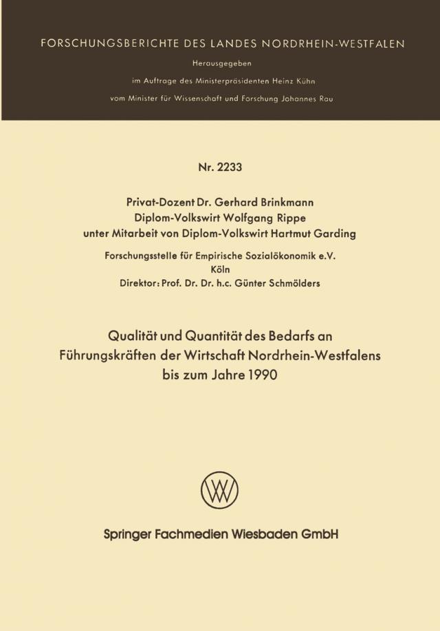 Qualität und Quantität des Bedarfs an Führungskräften der Wirtschaft Nordrhein-Westfalen bis zum Jahre 1990