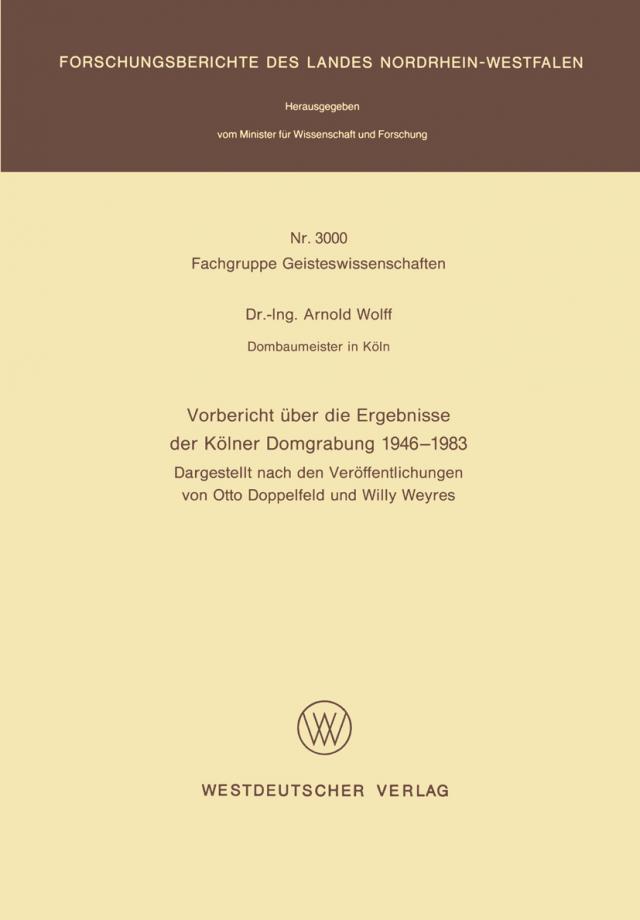 Vorbericht über die Ergebnisse der Kölner Domgrabung 1946-1983