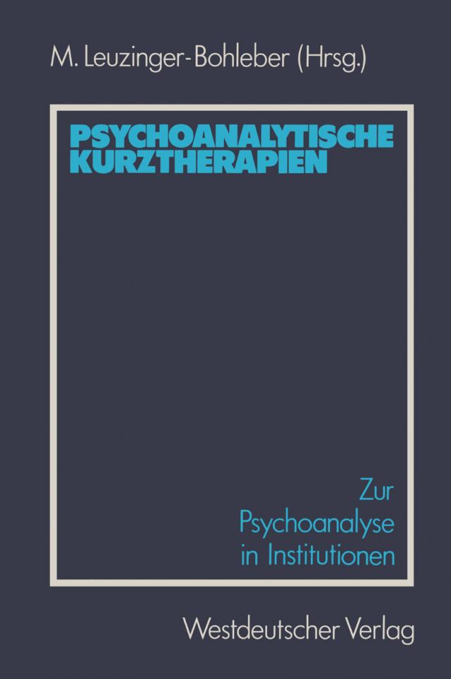 Psychoanalytische Kurztherapien