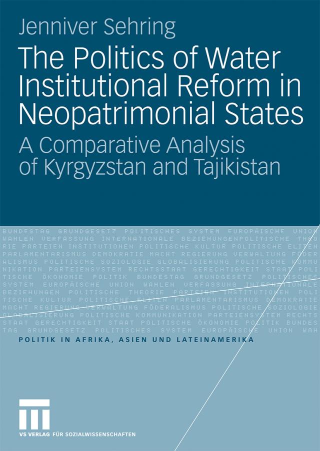 The Politics of Water Institutional Reform in Neo-Patrimonial States