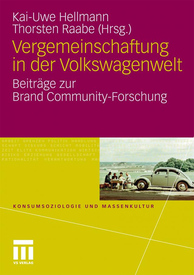 Vergemeinschaftung in der Volkswagenwelt