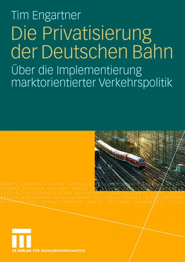 Die Privatisierung der Deutschen Bahn